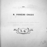 CHAGAS, Manoel Pinheiro. Novos ensaios críticos. Porto : Em casa da Viuva More, 1867. 275p.