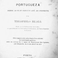BRAGA, Teófilo. Manual da historia da litteratura portugueza : desde as suas origens ate ao presente. Porto : Magalhães & Moniz, 1875. vii, 474p.s