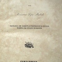 MACHADO, Maximiniano Lopes. A Parahyba e o atlas do Dr.Candido Mendes de Almeida. Pernambuco: Typ. do Commercio, 1871. 63p. : 1 mapa em folha dobrada.