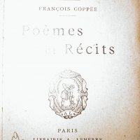 COPPÈE, François. Poèmes et récits. Paris: A.Lemerre, 1886. – 116p. (Petit Collection Rose)