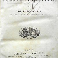 SILVA, João Manoel Pereira da. Nacionalidade, lingua e literatura de Portugal e Brazil. Pariz : Guillard, 1884. 410p.