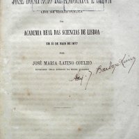 COELHO, Jose Maria Latino. Elogio historico de Jose Bonifacio de Andrada e Silva lido na sessão publica da Academia Real das Sciencias de Lisboa em 15 de maio de 1877. Lisboa: Typographia da Academia, 1877. 102p.