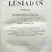 LEONI, Francisco Evaristo. Camões e Os Lusiadas : ensaio historico-critico-litterario. Lisboa : A. M. Pereira, 1872. 315 p.